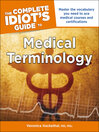Cover image for The Complete Idiot's Guide to Medical Terminology